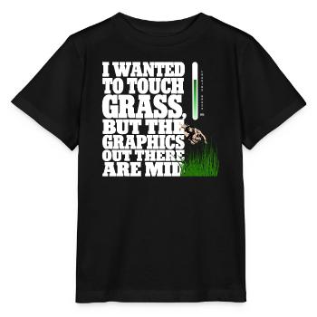 Touching Grass Gamer Shirt | Lustiges Nerd Gaming - Stanley/Stella Kinder T-Shirt MINI CREATOR  - Schwarz - Vorne - Mikhail (115cm)