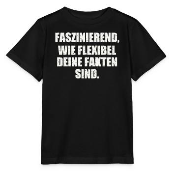 FASZINIEREND, WIE FLEXIBEL DEINE FAKTEN SIND - Stanley/Stella Kinder T-Shirt MINI CREATOR  - Schwarz - Vorne - Mikhail (115cm)