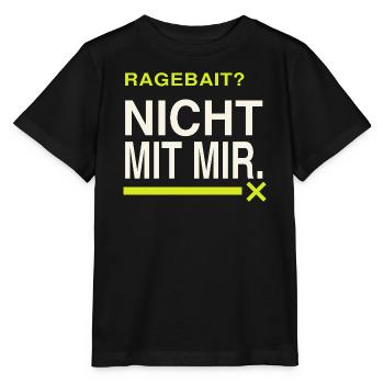 Ragebait? Nicht mit mir. Jugendwort 2026 Spruch - Stanley/Stella Kinder T-Shirt MINI CREATOR  - Schwarz - Vorne - Mikhail (115cm)