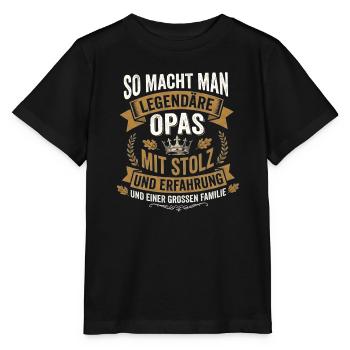 Legendärer Opa - Mit Stolz & Erfahrung - Stanley/Stella Kinder T-Shirt MINI CREATOR  - Schwarz - Vorne - Mikhail (115cm)