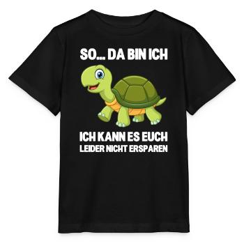 So da bin ich lustige Schildkröte Spruch - Stanley/Stella Kinder T-Shirt MINI CREATOR  - Schwarz - Vorne - Mikhail (115cm)