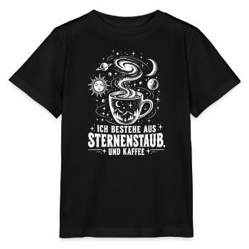 Astronomie - Ich bestehe aus Sternenstaub und Kaff - Stanley/Stella Kinder T-Shirt MINI CREATOR  - Schwarz - Vorne - Mikhail (115cm)