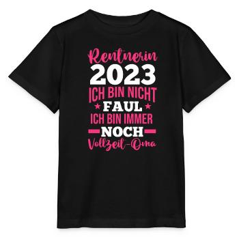 Rentnerin 2023 Oma Rentnerin Geschenk - Stanley/Stella Kinder T-Shirt MINI CREATOR  - Schwarz - Vorne - Mikhail (115cm)