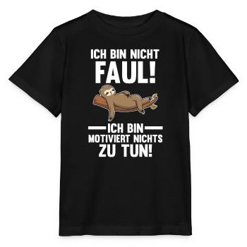 Faultier Faul Fauler Geschenk - Stanley/Stella Kinder T-Shirt MINI CREATOR  - Schwarz - Vorne - Mikhail (115cm)