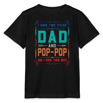 pop-pop Vatertag pop-pop Geschenk - Stanley/Stella Kinder T-Shirt MINI CREATOR  - Schwarz - Vorne - Mikhail (115cm)