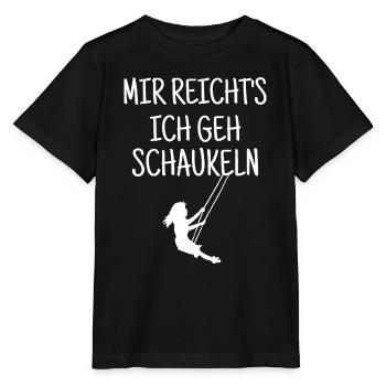 Mir reicht's, ich geh schaukeln! - Stanley/Stella Kinder T-Shirt MINI CREATOR  - Schwarz - Vorne - Mikhail (115cm)