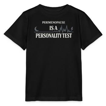 Perimenopause Humor Perimenopause - Stanley/Stella MINI CREATOR Kids’ T-Shirt - black - Front - Mikhail (115cm)