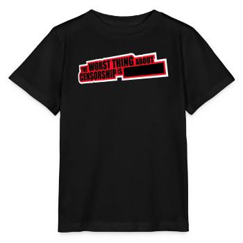 Le pire dans la censure, c’est l’ironie amusante - T-shirt bio MINI CREATOR Stanley/Stella Enfant - noir - Devant - Mikhail (115cm)