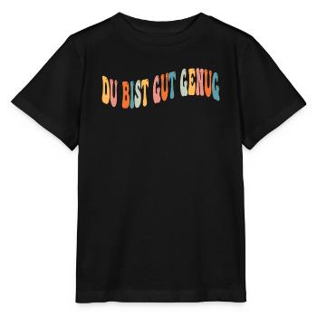 Tu es assez bien - Faute de frappe colorée - T-shirt bio MINI CREATOR Stanley/Stella Enfant - noir - Devant - Mikhail (115cm)