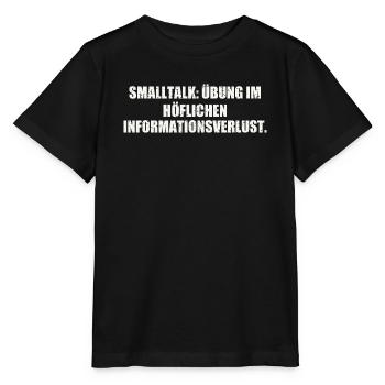 SMALLTALK: ÜBUNG IM HÖFLICHEN INFORMATIONSVERLUST - Stanley/Stella Kinder T-Shirt MINI CREATOR  - Schwarz - Vorne - Mikhail (115cm)