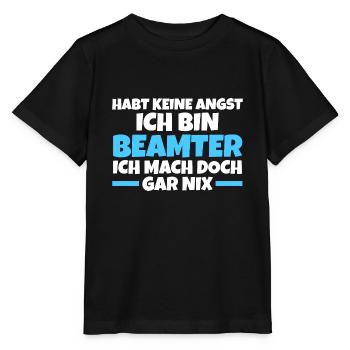 Beamter Beamte Verbeamtung Geschenk - Stanley/Stella Kinder T-Shirt MINI CREATOR  - Schwarz - Vorne - Mikhail (115cm)