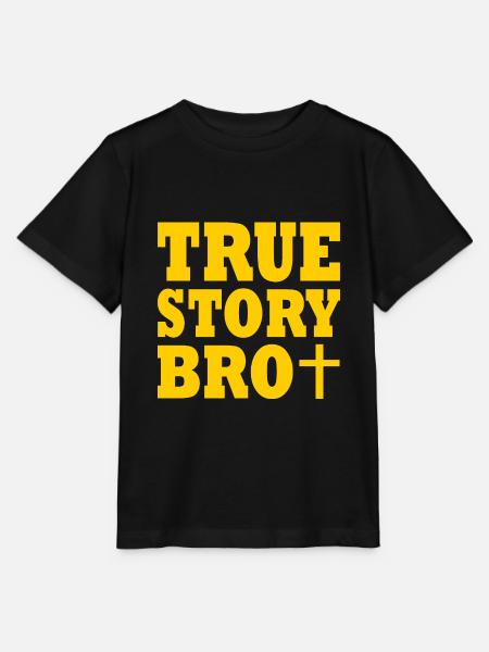 True story bro - Stanley/Stella Kinder T-Shirt MINI CREATOR - Schwarz