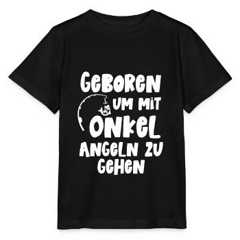 Geboren um mit Onkel angeln zu gehen Baby Geburt - Stanley/Stella Kinder T-Shirt MINI CREATOR  - Schwarz - Vorne - Mikhail (115cm)