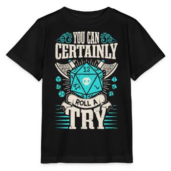 Dragon Jeux de rôle - Tu peux certainement essayer - T-shirt bio MINI CREATOR Stanley/Stella Enfant - noir - Devant - Mikhail (115cm)
