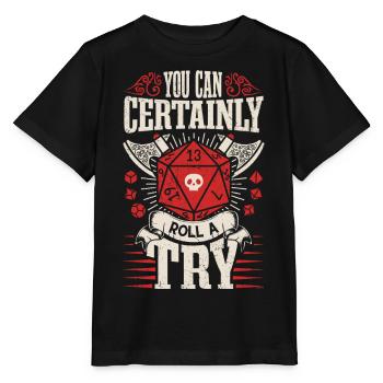 Dragon Jeux de rôle - Tu peux certainement essayer - T-shirt bio MINI CREATOR Stanley/Stella Enfant - noir - Devant - Mikhail (115cm)