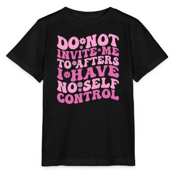 Lade mich nicht zum Nachher ein Ich habe keine Selbstbeherrschung - Stanley/Stella Kinder T-Shirt MINI CREATOR  - Schwarz - Vorne - Mikhail (115cm)