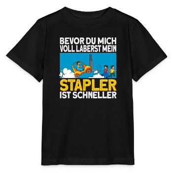 staplerfahrer Stapler Geschenk Gabelstapler Spruch - Stanley/Stella Kinder T-Shirt MINI CREATOR  - Schwarz - Vorne - Mikhail (115cm)