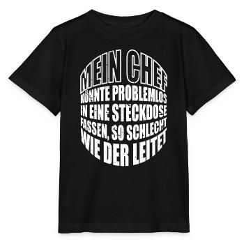 Mein Chef könnte problemlos in einer Steckdose... - Stanley/Stella Kinder T-Shirt MINI CREATOR  - Schwarz - Vorne - Mikhail (115cm)