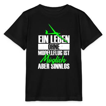 Ein Leben ohne Modellflug ist moeglich aber sinnlo - Stanley/Stella Kinder T-Shirt MINI CREATOR  - Schwarz - Vorne - Mikhail (115cm)