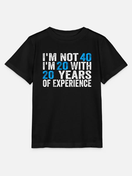 40 Years Old Birthday Funny Birthday Idea Humor 40 - T-shirt MINI CREATOR barn från Stanley/Stella - svart