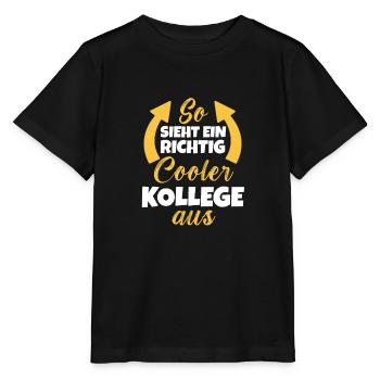 So Sieht Ein Richtig Cooler Kollege aus Bürohumor - Stanley/Stella Kinder T-Shirt MINI CREATOR  - Schwarz - Vorne - Mikhail (115cm)