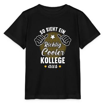 So Sieht Ein Richtig Cooler Kollege aus Bürohumor - Stanley/Stella Kinder T-Shirt MINI CREATOR  - Schwarz - Vorne - Mikhail (115cm)