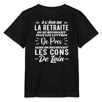 Avec l'age on reconnaît les cons de loin - T-shirt bio MINI CREATOR Stanley/Stella Enfant - noir - Devant - Mikhail (115cm)