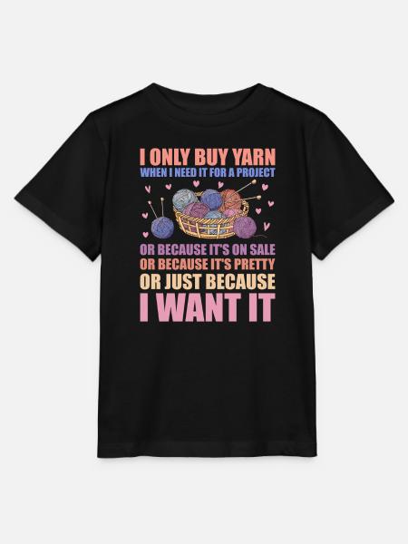 Only Buy Yarn When I Need It For Project Knitting - Stanley/Stella T-shirt MINI CREATOR til børn - sort
