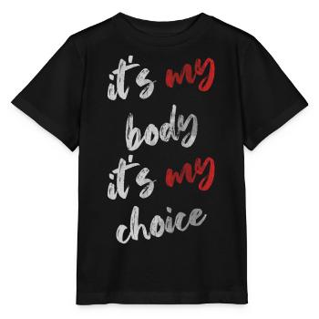 C'est mon corps, c'est mon choix - T-shirt bio MINI CREATOR Stanley/Stella Enfant - noir - Devant - Mikhail (115cm)