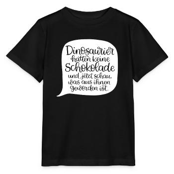 Dinosaurier hatte keine Schokolade - Stanley/Stella Kinder T-Shirt MINI CREATOR  - Schwarz - Vorne - Mikhail (115cm)
