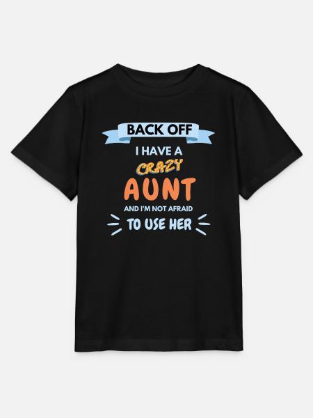 Morsom gave til nevø - I have a crazy aunt - Stanley/Stella T-shirt MINI CREATOR til børn - sort