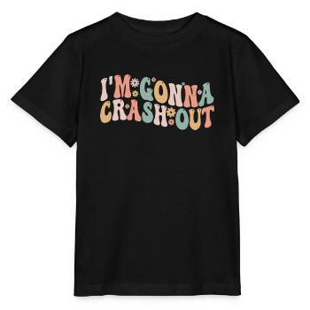 I'm going to crash out - Stanley/Stella MINI CREATOR Kids’ T-Shirt - black - Front - Mikhail (115cm)