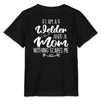 I'm A Welder And A Mom Nothing Scares Me - T-shirt bio MINI CREATOR Stanley/Stella Enfant - noir - Devant - Mikhail (115cm)