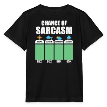 Chance Of Sarcasm - Stanley/Stella MINI CREATOR Kids’ T-Shirt - black - Front - Mikhail (115cm)
