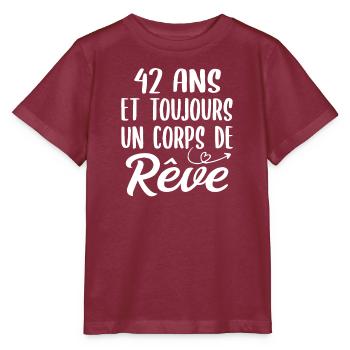 42 ans et toujours un corps de rêve - Cadeau 42ans - T-shirt bio MINI CREATOR Stanley/Stella Enfant - bordeaux - Devant - Kain (125cm)