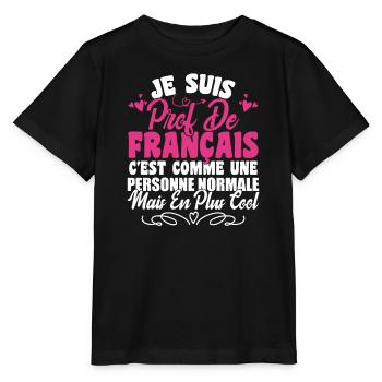 Je Suis Prof De Français Cadeau Prof - T-shirt bio MINI CREATOR Stanley/Stella Enfant - noir - Devant - Mikhail (115cm)