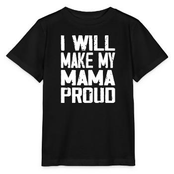 Ich werde meine Mama stolz machen - Stanley/Stella Kinder T-Shirt MINI CREATOR  - Schwarz - Vorne - Mikhail (115cm)