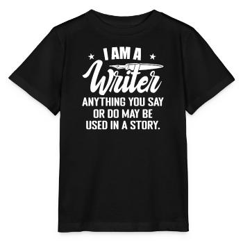 I Am A Writer Funny Author Novelist Novel Writing - T-shirt bio MINI CREATOR Stanley/Stella Enfant - noir - Devant - Mikhail (115cm)