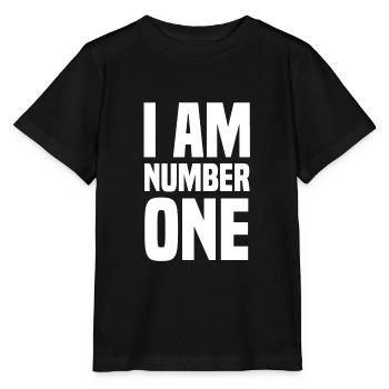 I Am Number One Ich Bin Die Nummer Eins Geschenk - Stanley/Stella Kinder T-Shirt MINI CREATOR  - Schwarz - Vorne - Mikhail (115cm)