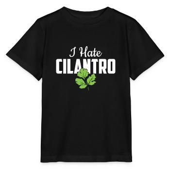 I Hate Coriander - I Hate Cilantro - Stanley/Stella MINI CREATOR Kids’ T-Shirt - black - Front - Mikhail (115cm)