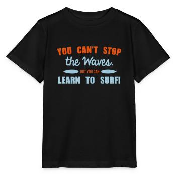 Learn to surf - Stanley/Stella MINI CREATOR Kids’ T-Shirt - black - Front - Mikhail (115cm)
