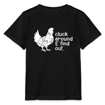 Cluck Around & Find Out Chicken - T-shirt bio MINI CREATOR Stanley/Stella Enfant - noir - Devant - Mikhail (115cm)
