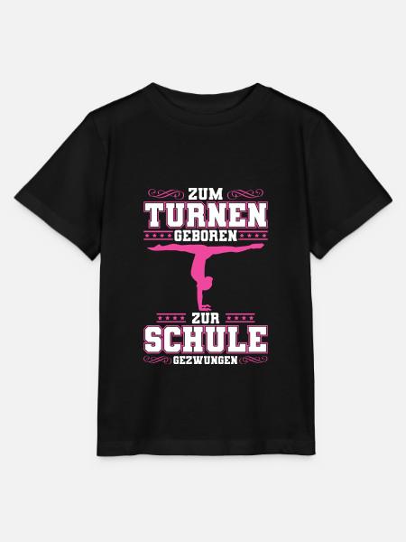Zum Turnen Geboren zur Schule Gezwungen Gymnastik - Stanley/Stella Kinder T-Shirt MINI CREATOR  - Schwarz