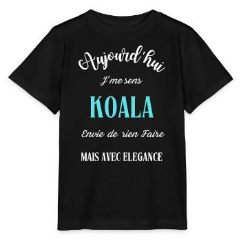 aujourd'hui j'me sens Koala - T-shirt bio MINI CREATOR Stanley/Stella Enfant - noir - Devant - Mikhail (115cm)