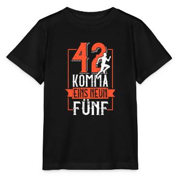 42 Komma Eins Neun Fünf - Marathon Laufdistanz - Stanley/Stella Kinder T-Shirt MINI CREATOR  - Schwarz - Vorne - Mikhail (115cm)