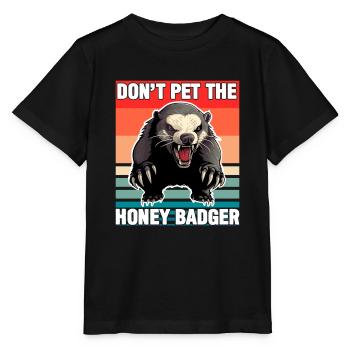 Honigdachs Streicheln Sie nicht den Honigdachs - Stanley/Stella Kinder T-Shirt MINI CREATOR  - Schwarz - Vorne - Mikhail (115cm)