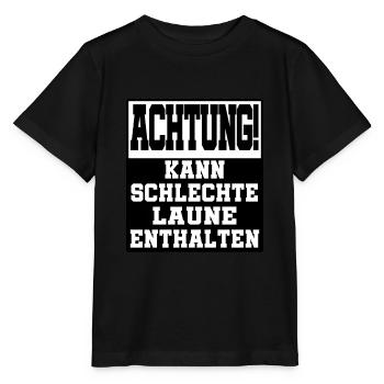 achtung kann schlechte laune enthalten - Stanley/Stella Kinder T-Shirt MINI CREATOR  - Schwarz - Vorne - Mikhail (115cm)