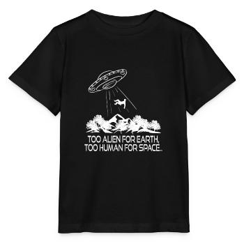 Trop étranger pour la terre Trop humain pour - T-shirt bio MINI CREATOR Stanley/Stella Enfant - noir - Devant - Mikhail (115cm)