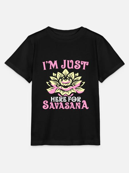 I'm Just Here For Savasana Funny Yoga Meditation - Stanley/Stella Kinder T-Shirt MINI CREATOR  - Schwarz