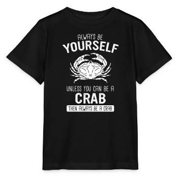 Crab Hermit Crab Crab Crab Cancer - Stanley/Stella MINI CREATOR Kids’ T-Shirt - black - Front - Mikhail (115cm)